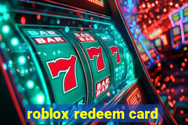 roblox redeem card